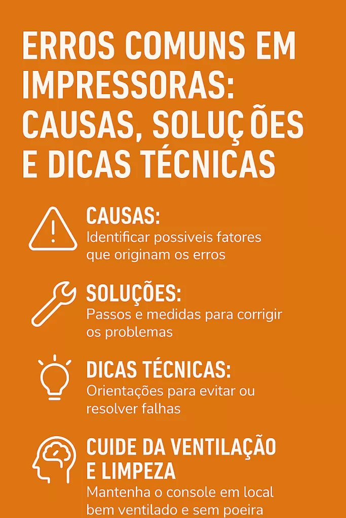 Erros Comuns em Impressoras Causas, Soluções e Dicas Técnicas
